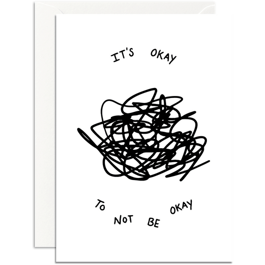 It’s Okay To Not Be Okay
