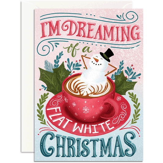 I'm Dreaming of a Flat White Christmas
