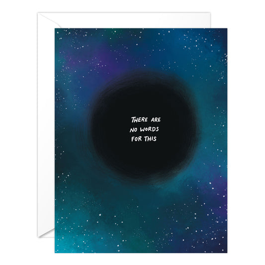 There Are No Words For This (Black Hole)