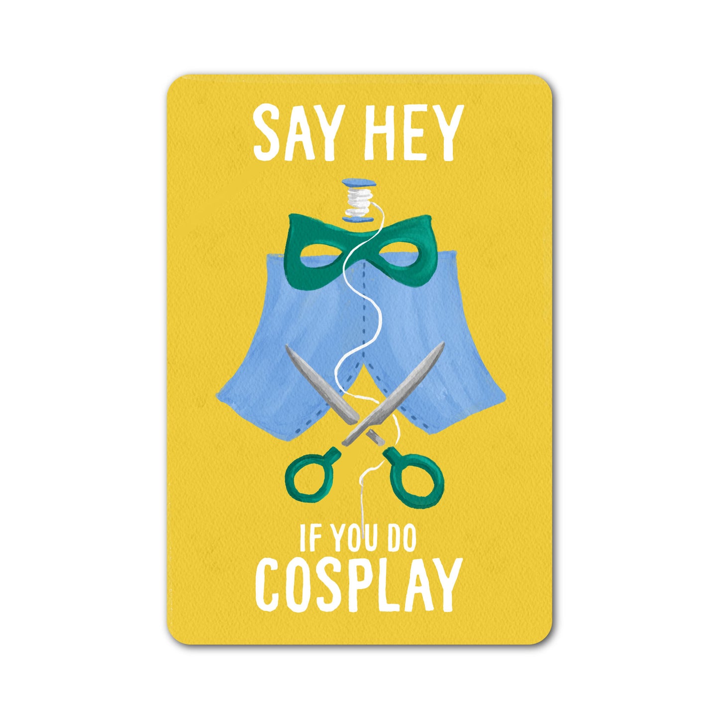 Say hey if you do cosplay sticker featuring a cape and scissors illustration.