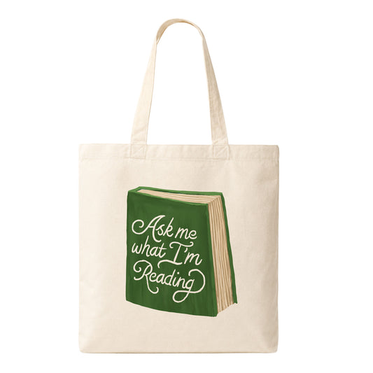 Ask Me What I'm Reading Book Lover Canvas Tote Bag