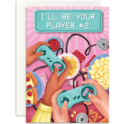 I’ll be your player #2